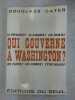 Qui gouverne da Washington. Douglass Cater