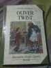 Oliver Twist : "Chosen" Classics. Charles Dickens