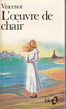 Oeuvre de chair. Vincenot Henri