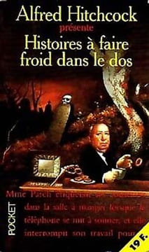 Histoires à faire froid dans le dos. Alfred Hitchcock
