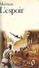 L'espoir. Malraux Andr&eacute;