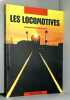 Les locomotives. 