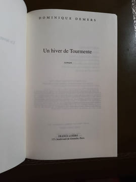 Un hiver de tourmente. Dominique Demers