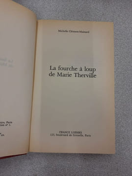La Fourche à Loup de Marie Therville. Michelle Clement Mainard