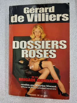 Dossiers roses de la brigade mondaine. Gérard De Villiers