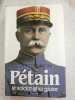 Pétain - Le saldat et la gloire. Guy Pedroncini