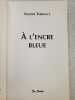 A l'Encre Bleue. Nadine Thirault