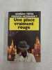 Une place vraiment rouge. Edward Topol Fridrich Neznansky