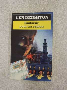 Fantaisie pour un espion. Len Deighton