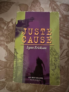 Juste cause (Les best-sellers). Erickson Lynn