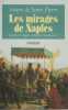 Les mirages de Naples. Pierre Isaure De Saint