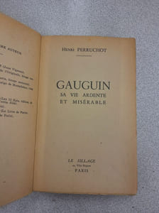 Gauguin sa vie ardente et misérable
