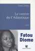 Le ventre de l'Atlantique. Diome Fatou