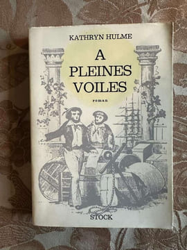 A pleines voiles. Kathryn Hulme
