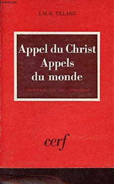 Appel du Christ appels du monde. J.-M.-R. TILLARD