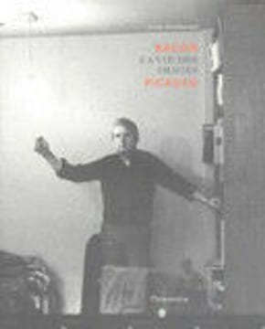 Bacon Picasso - la vie des images. Anne Baldassari Francis Bacon Pablo Picasso