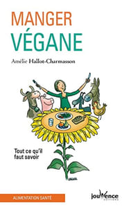 Manger végane: Tout ce qu'il faut savoir