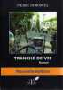 Tranche de vie. Pierre DUMONCEL