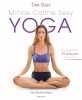 YOGA : Mince Calme Sexy: 210 exercices de yoga bons pour le corps et l'esprit. Tara Stiles