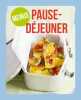 Menus pause-déjeuner. 