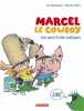 Marcel le cow-boy 05: Un ami très collant. Teich Karsten  Muszynski Eva