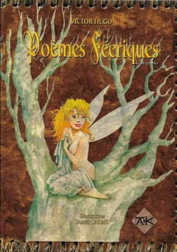 Poèmes féeriques 3. Victor Hugo Patrick Larme
