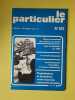 Le Particulier Nº632 / Septembre 1982. 