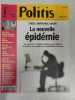 Politis nº 970 : La nouvelle épidémie / Octobre 2007. 