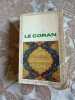 Le coran. 