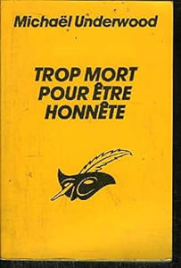 Trop mort pour être honnête