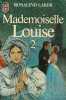 Mademoiselle louise t2 ***. 
