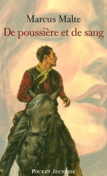 De poussière et de sang: Que renaissent les légendes. Malte Marcus