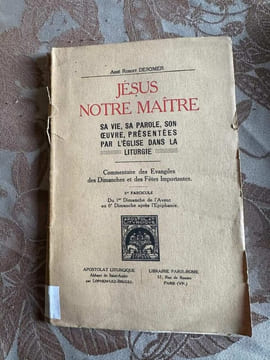 Jésus notre maître sa vie sa parole son œuvre présentées par l'église dans la liturgie. undefined