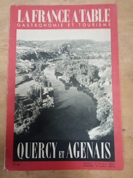 La France a table. Quercy et Agenais N.43. undefined