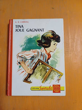 Tina joue gagnant. A.B. Carroll