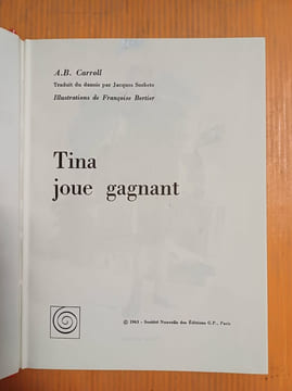 Tina joue gagnant. A.B. Carroll