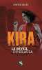 Le réveil de Kilaua : Kira. Belly Steven