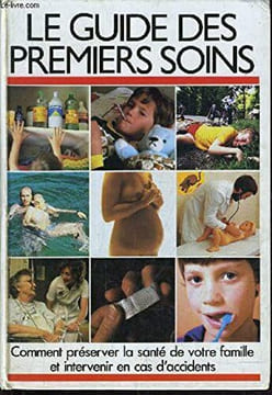 Le Guide des premiers soins. Kindersley Dorling