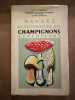 Manuel de Determination des Champignons supérieurs. 