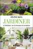 Jardiner à l'intérieur sur la terrasse et au balcon. Baril Hélène