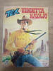 Tex : Vendetta Navajo. 