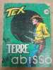 Tex : Le Terre dell'abisso. 