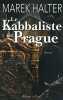 Le Kabbaliste de Prague. Halter Marek