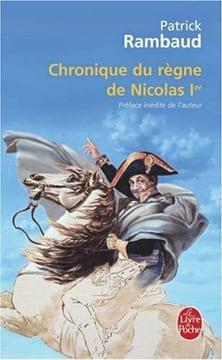 Chronique du règne de Nicolas 1er. Rambaud Patrick