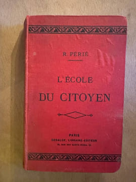 L'école du citoyen histoire et morale à l'usage des cours d'adultes. R. PERIE