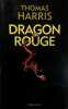 Dragon Rouge. HARRIS THOMAS