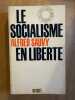 Le socialisme en liberté. Alfred Sauvy