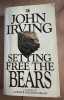 Setting Free The Bears. Irving John