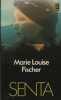 Senta. Fischer Marie Louise