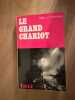 Le Grand Chariot. Marc J. Trennery